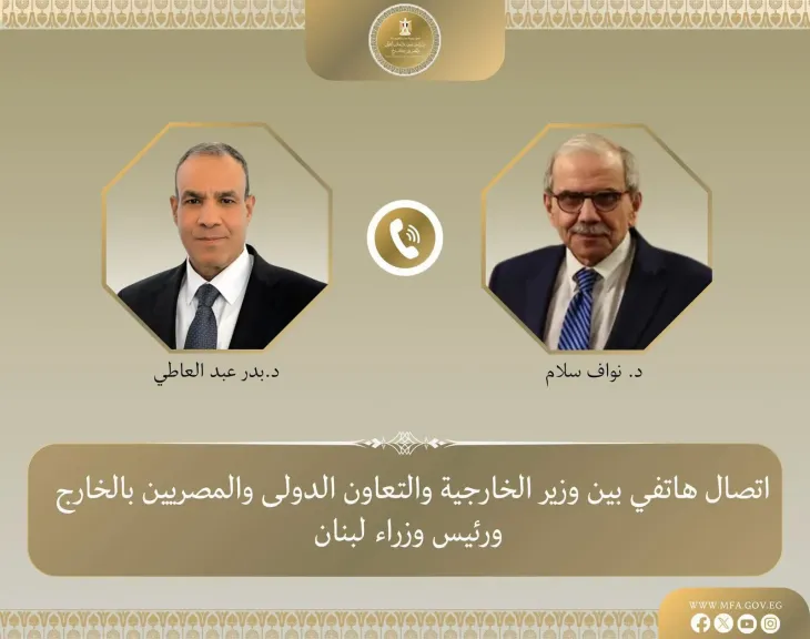 مصر تجدد دعمها للبنان.. لا مساس بالسيادة وانسحاب إسرائيل الكامل ضرورة