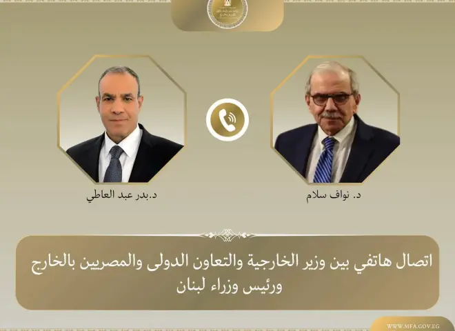 مصر تجدد دعمها للبنان.. لا مساس بالسيادة وانسحاب إسرائيل الكامل ضرورة